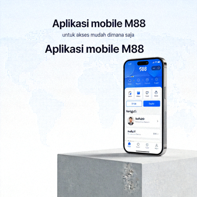 Aplikasi mobile M88 untuk akses mudah dimana saja